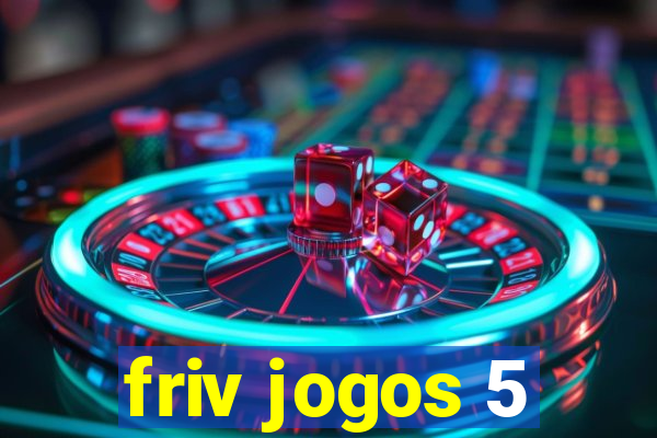 friv jogos 5
